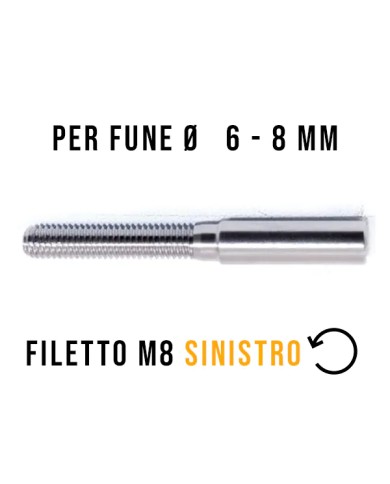 Terminale Cavo Acciaio Inox Ø 6-8 mm a Pressione, Filettato maschio M8 SINISTRO | AISI 316 Terminale Cavo Acciaio Inox Ø 6-8 mm a Pressione, Filettato maschio M8 SINISTRO | AISI 316