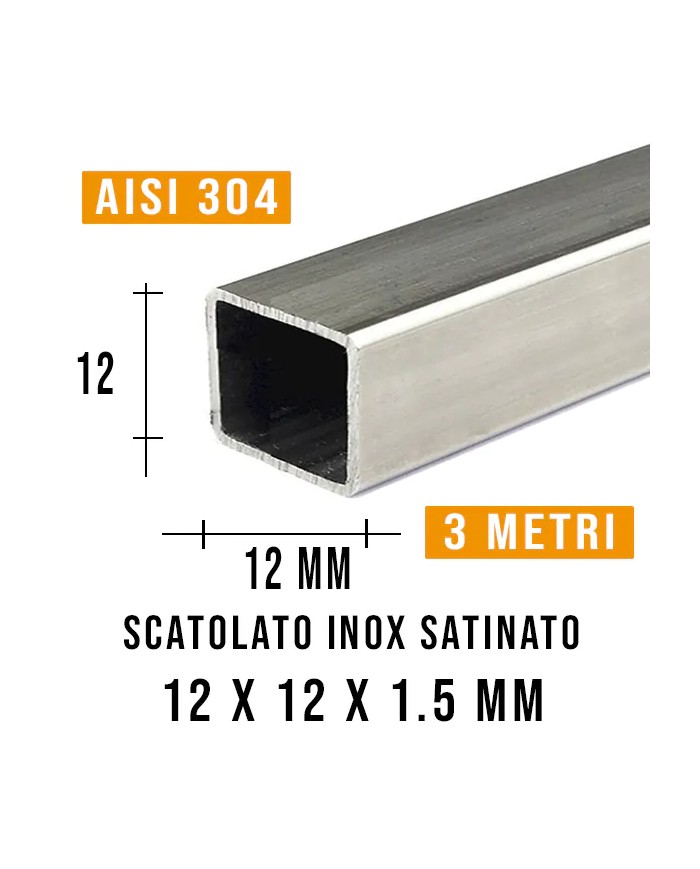 Tubolare Inox Satinato QUADRO 12x12 x1.5 mm, 3MT | AISI 304 Imbustato Singolarmente Tubolare Inox Satinato QUADRO 12x12 x1.5 mm, 3MT | AISI 304 Imbustato Singolarmente