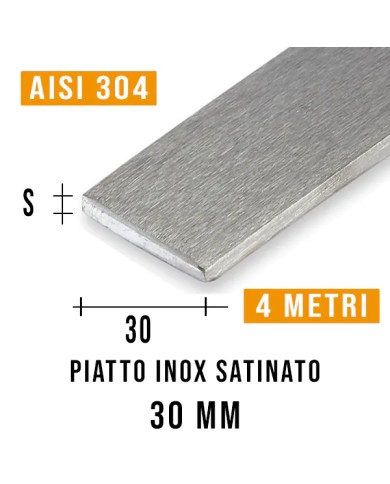 Piatto Inox SATINATO 30mm | AISI 304 Imbustato Singolarmente Piatto Inox SATINATO 30mm | AISI 304 Imbustato Singolarmente