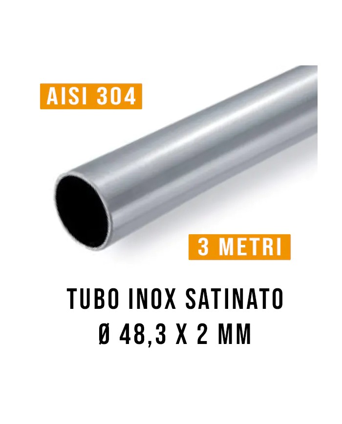 Tubo Inox Satinato AISI 304  Ø 48,3 x 2 - 3 Mt - Imbustato Singolarmente